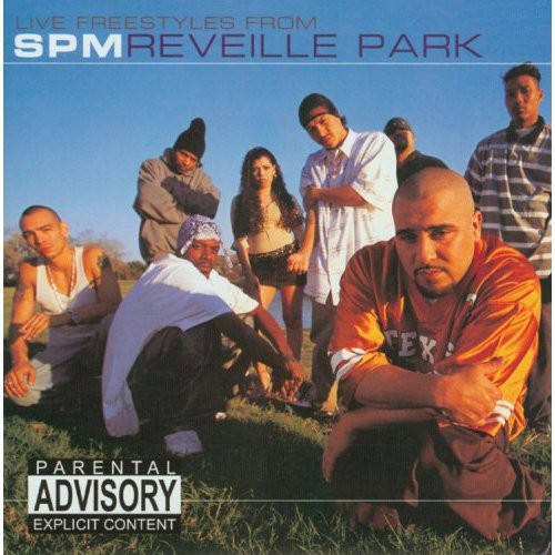 Spm ( South Park Mexican ): Reveille Park