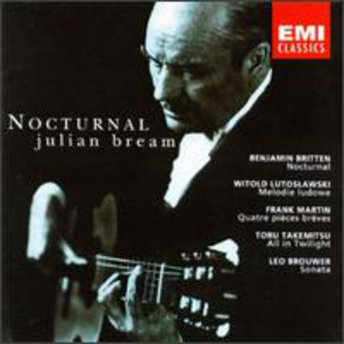 Bream / Martin / Britten / Brouwer / Takemitsu: Nocturnal