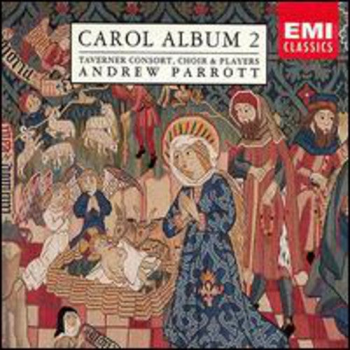 Parrott / Taverner Consort: Carol Album 2