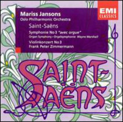 Saint-Saens / Zimmermann / Jansons: Symphony 3/Concerto Violin 3