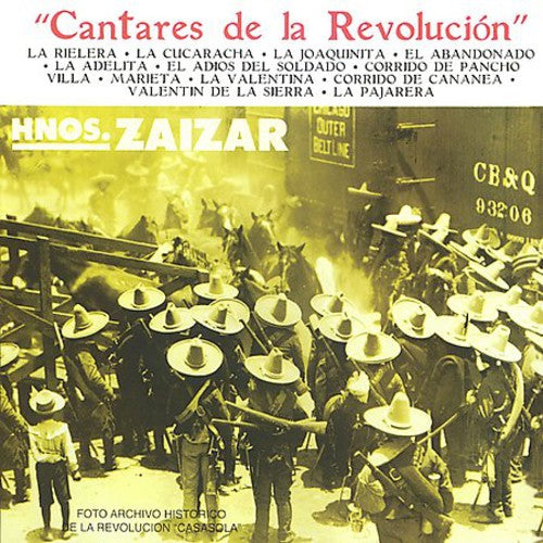 Hermanos Zaizar: Cantares de la Revolucion