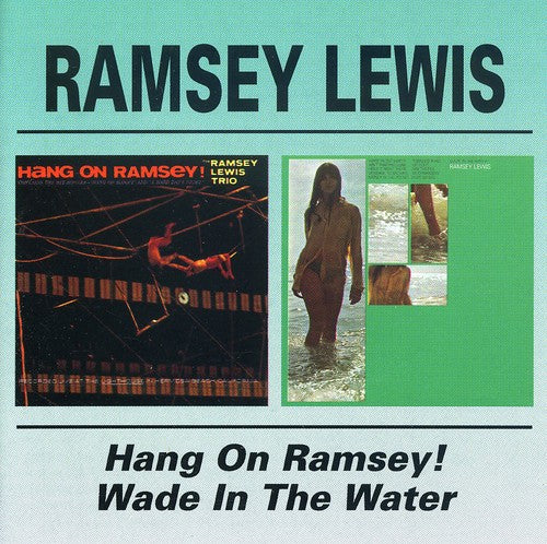 Lewis, Ramsey: Hang on Ramsey / Wade in the Water