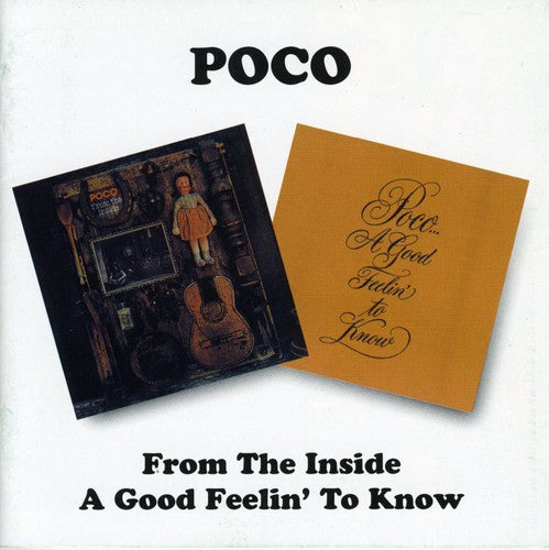 Poco: From the Inside / a Good Feelin to Know