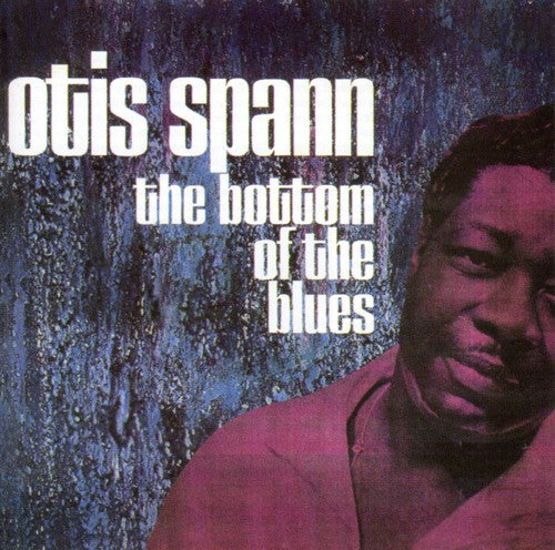 Spann, Otis: Bottom of the Blues