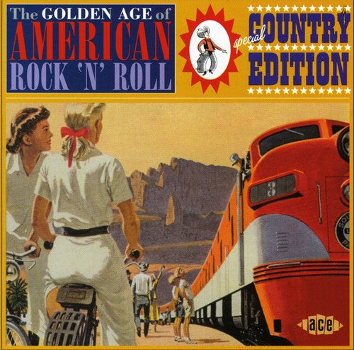 Golden Age of American Rock N Roll: Special Edt: Golden Age of American Rock N Roll: Special Country Edition