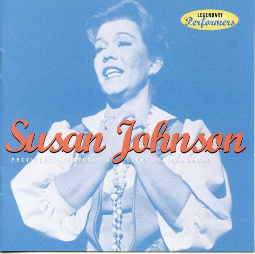 Johnson, Susan: Legendary Performers