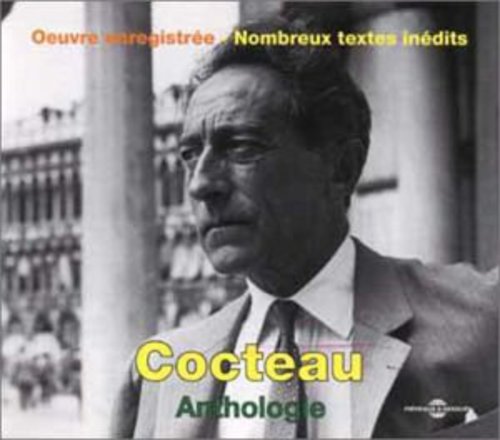 Cocteau, Jean: Anthologie de L'oeuvre Enregistree