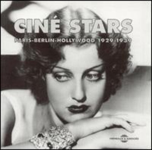 Cine Stars: Paris Berlin Hollywood 1929-39 / Var: Cine Stars/Paris-Berlin-Hollywood 1929-1939