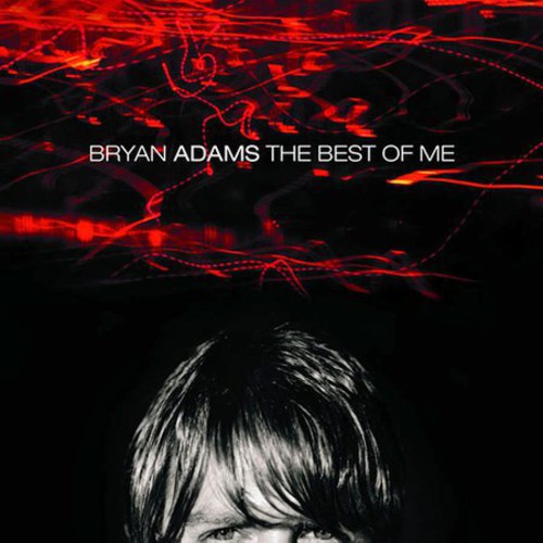 Adams, Bryan: The Best Of Me