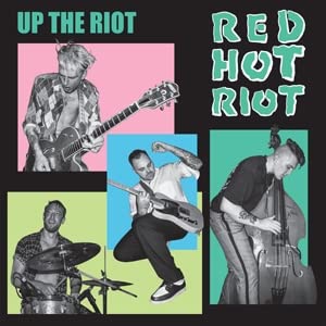 Red Hot Riot: Up The Riot - 10-Inch Vinyl