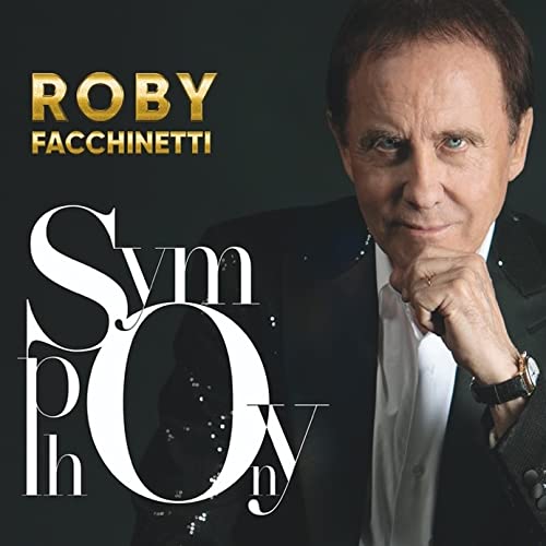 Facchinetti, Roby: Symphony - Autographed