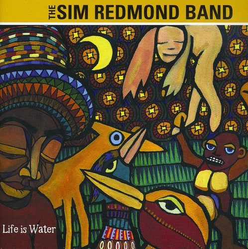 Redmond, Sim Band: Life Is Water