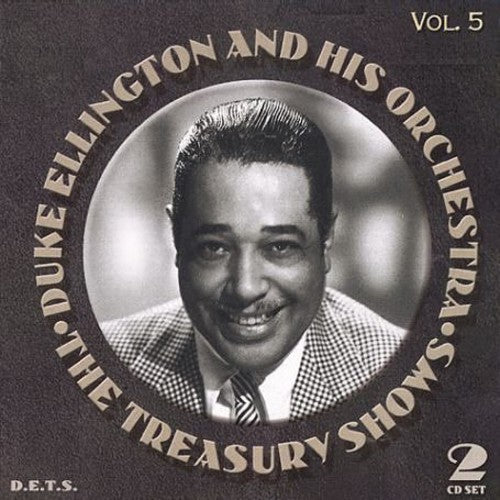 Ellington, Duke: The Duke Ellington Treasury Shows, Vol. 5