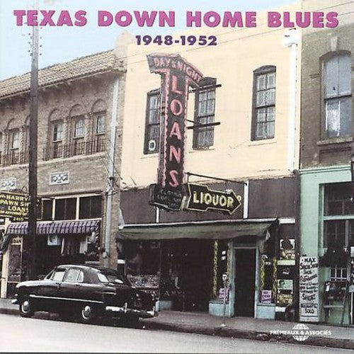 Texas Down Home Blues 48-52 / Various: Texas Down Home Blues 1948-52