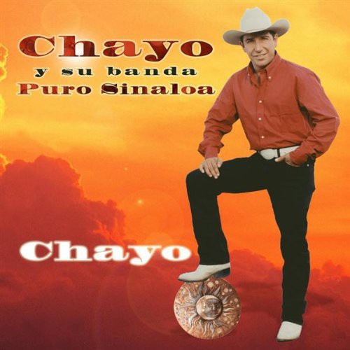 Chayo y Su Banda Puro Sinaloa: Chayo