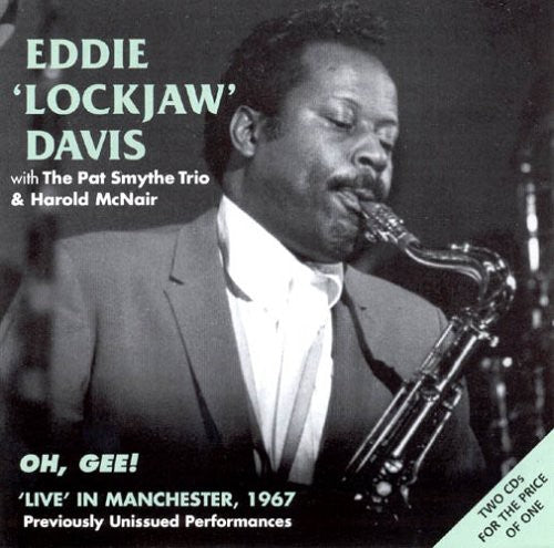 Davis, Eddie Lockjaw: Oh Gee: Live in Manchester 1967