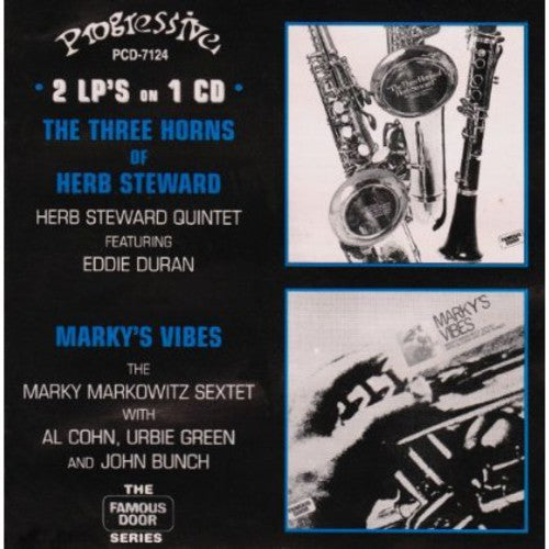 Steward, Herb / Markowitz, Marky: The Three Horns Of Herb Steward/Marky's Vibes