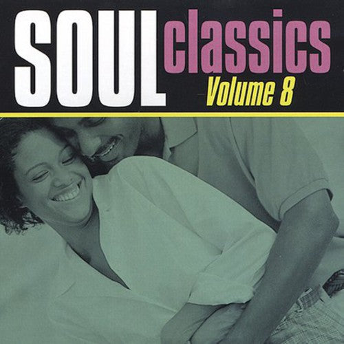 Soul Classics 8 / Various: Soul Classics 8 / Various