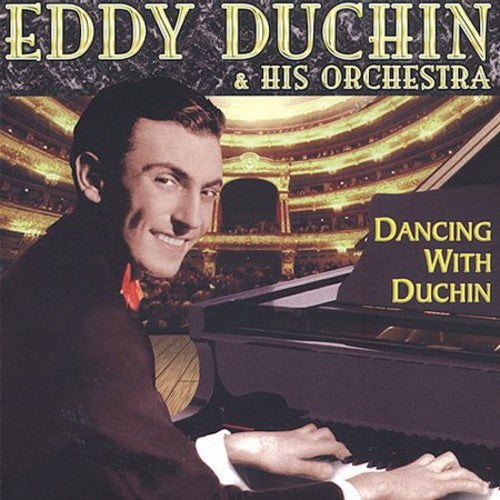 Duchin, Eddy & His Orchestra: Dancing with Duchin