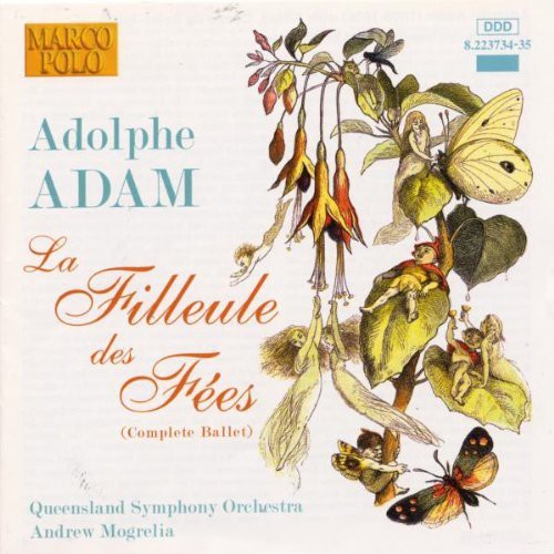 Adam / Mogrelia / Queensland Symphony Orchestra: Filleule Des Fees (Fairies God-Daughter)