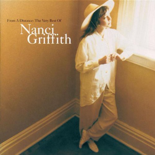 Griffith, Nanci: From a Distance: The Very Best of