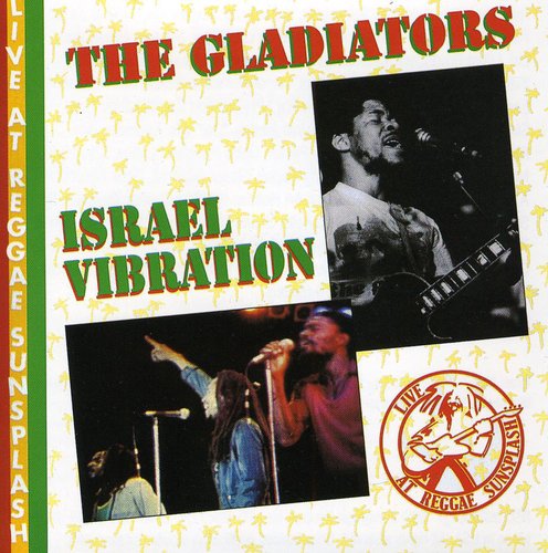 Gladiators Israel Vibration: Live