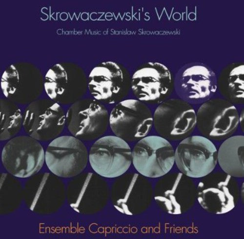 Ensemble Capriccio: Skrowaczewski's World