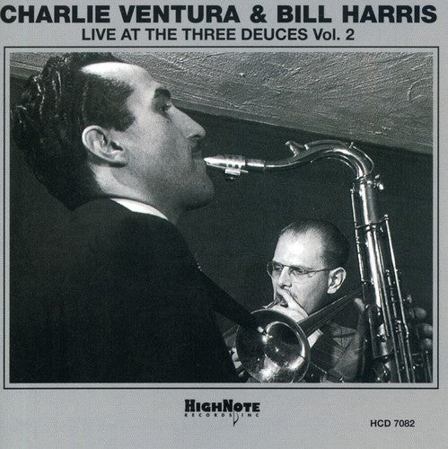 Ventura, Charlie & Harris, Bill: Live At The Three Deuces, Vol.2