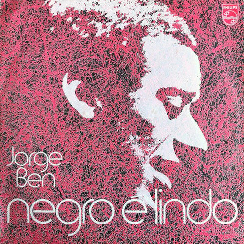 Ben, Jorge: Negro E Lindo