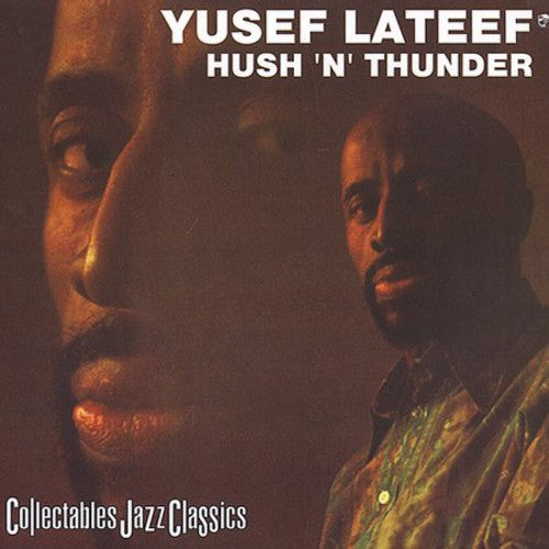 Lateef, Yusef: Hush 'N' Thunder