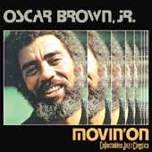 Brown Oscar Jr.: Movin on
