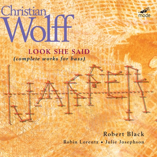 Wolff, Christian / Black, Robert: Look She Said 4: Complete Works for Bass