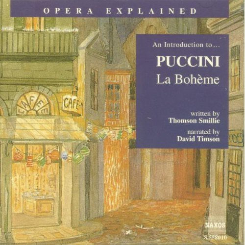 Puccini / Smillie / Timson: Opera Explained: La Boheme