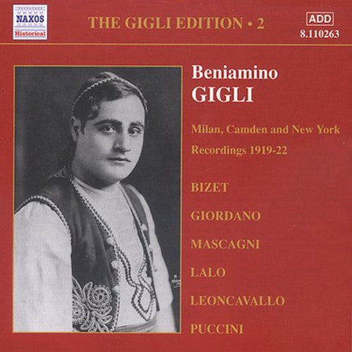 Gigli, Beniamino: Sings Mascagni/Bizet/Giordano/Puccini/Toselli/&