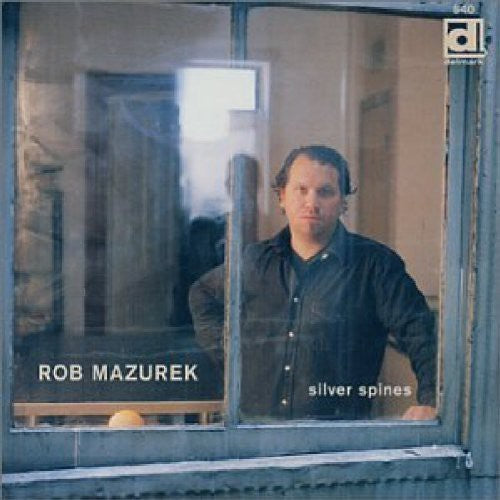 Mazurek, Robert: Silver Spines