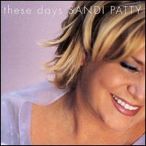 Patty, Sandi: These Days