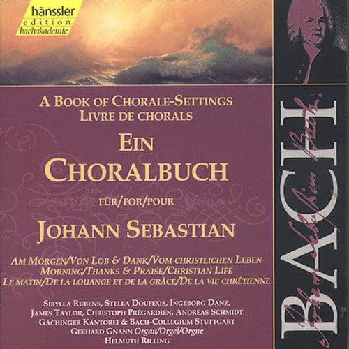 Bach / Gachinger Kantorei / Rilling: Chorale Settings: Thanksgiving & Praise