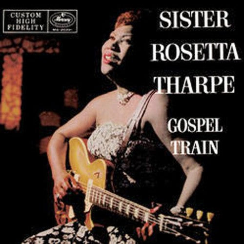 Tharpe, Sister Rosetta: Gospel Train (Special Packaging)