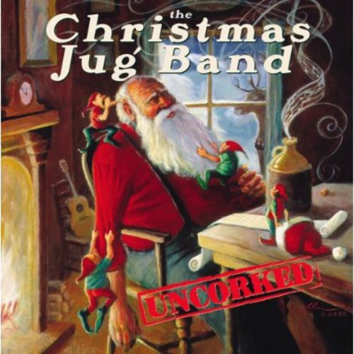 Christmas Jug Band: Uncorked