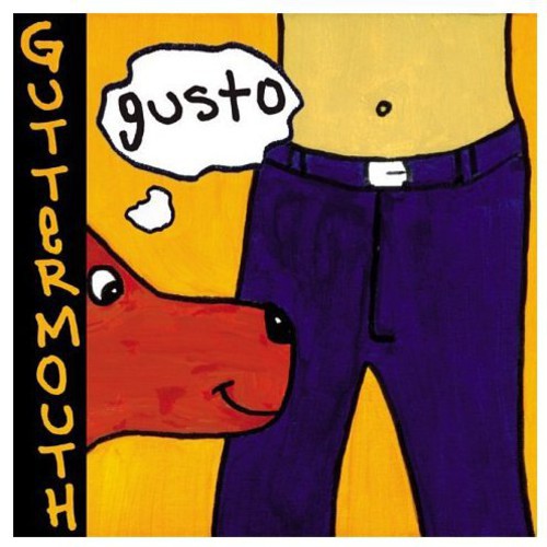 Guttermouth: Gusto