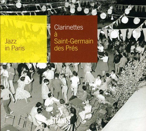 Clarinettes a Saint-Germain Des Pres 54 / Various: Clarinettes A Saint-Germain Des Pres, Vol. 54: Jazz In Paris