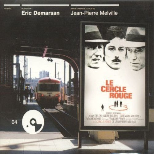 Demarsan, Eric: Le Cercle Rouge