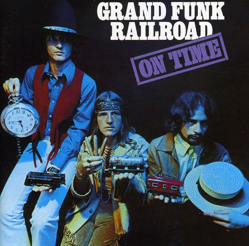Grand Funk Railroad: On Time