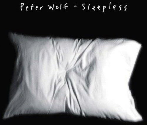 Wolf, Peter: Sleepless