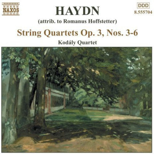 Haydn / Kodaly Quartet: String Quartets Op 3 Nos 3-6