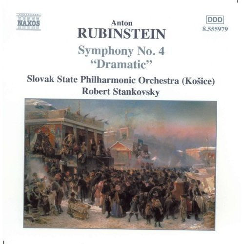 Rubinstein / Stankovsky / Slovak State Phil Orch: Symphony 4: Dramatic