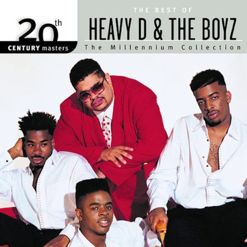 Heavy D & the Boyz: 20th Century Masters: Millennium Collection