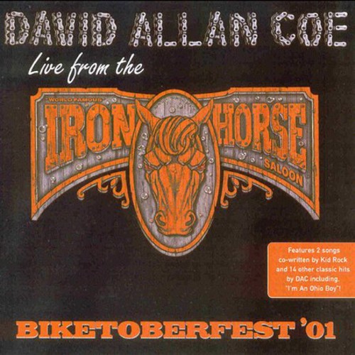 Coe, David Allan: Live At The Iron Horse Saloon