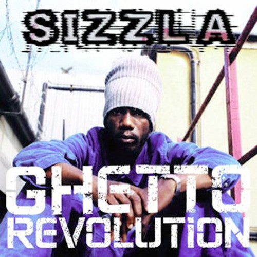 Sizzla: Ghetto Revolution