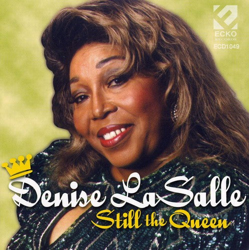 Lasalle, Denise: Still the Queen
